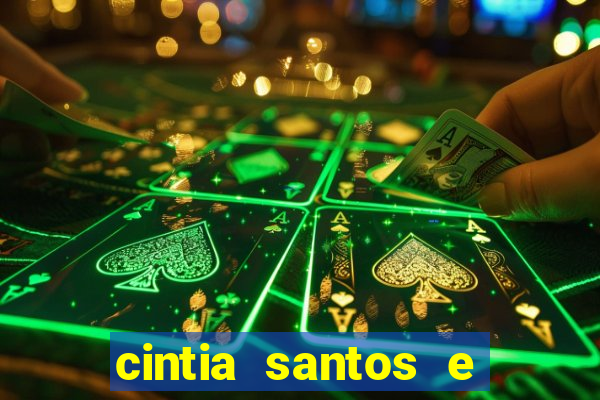 cintia santos e big macky